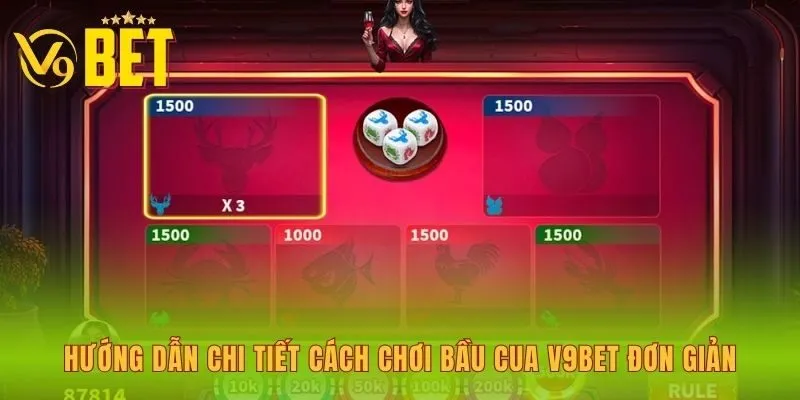 huong-dan-chi-tiet-cach-choi-bau-cua-v9bet-don-gian