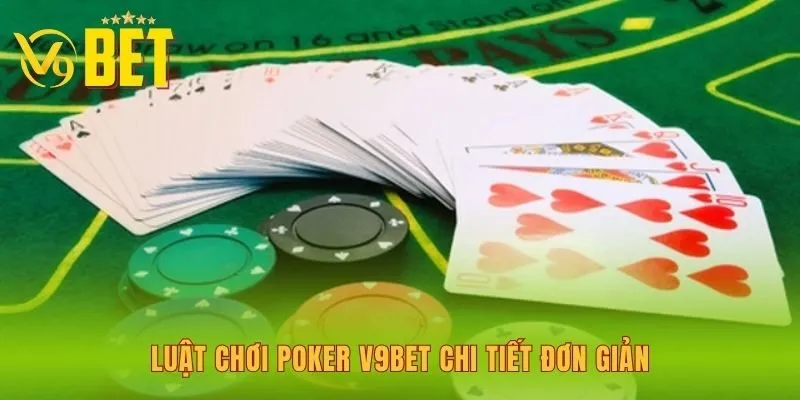 luat-choi-poker-v9bet-chi-tiet-don-gian