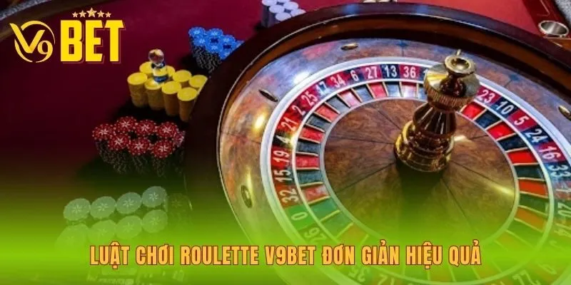 luat-choi-roulette-v9bet-don-gian-hieu-qua